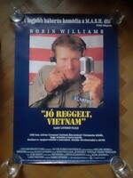 Jó reggelt Vietnam Good Morning Vietnam eredeti mozi film plakát Robin Williams vietnami háború 1987