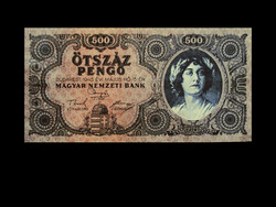 500 PENGŐ - 1945.05.15 - Az infláció kezdő bankjegye! -