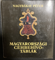 Nagybákay Péter: Magyarországi céhbehívó-táblák 1981