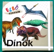 My first words - dinos - getting to know words, hardboard picture book