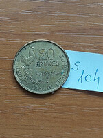 French 20 francs francs 1952 / b aluminum-bronze rooster s104
