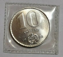 Fóliás forgalmi sorból bontott 10 Forint 1972 Unc.