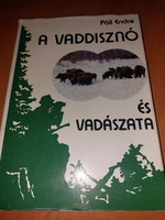 A vaddisznó és vadászata 1982. 9999.-Ft.