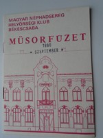 D192309 Műsorfüzet - Magyar Néphadsereg Helyőrségi Klub Békéscsaba 1990