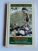 Horgászat - földön vízben levegőben horgász könyv horgászat