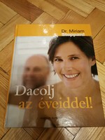 Defy your years! - Dr. Miriam stoppard - how to stay young?