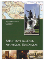 Following Széchenyi memories in Europe