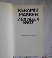Keramikmarken aus aller Welt (1981; Jana Kybalová) – kerámia jelzések, 16-20. század