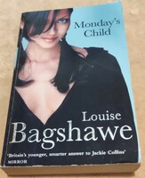 Monday's Child by Louise Bagshawe