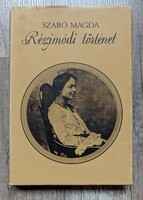 Dedikált könyv: Szabó Magda - Régimódi történet