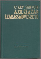 Csáky Sándor - A XX. Század Szakácsművészete