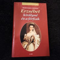 Erzsébet királyné és a férfiak (Sigrid-Maria Grössing)