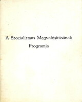 NAGY BALÁZS: A szocializmus megvalósulásának programja