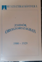 ZSIDÓK OROSZORSZÁGBAN  1900 -  1929  -  JUDAIKA