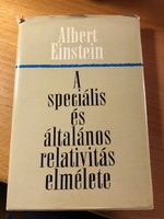 Albert Einstein A speciális és általános relativitás elmélete