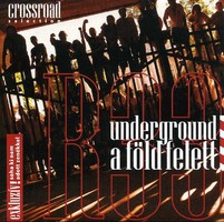 R33: Underground a Föld felett (CD)