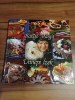 Margit Bangó's cookbook - festive flavors 8500 HUF