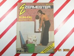 Régi retro Ezermester hobbi barkács újság - 74/9 - 1974 szeptember - Születésnapra