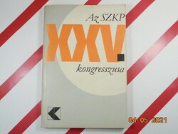 Az SZKP XXV. kongresszusa - A Szovjetunió kommunista pártja