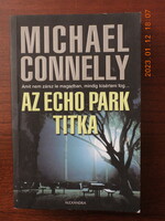 Michael Connelly - Az Echo Park titka