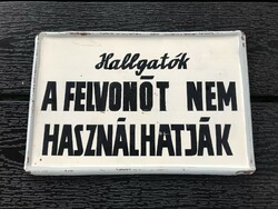 Hallgatók a felvonót nem használhatják - lemeztábla (tábla)