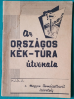 Sütő-Nagy Attila: Az országos Kék-túra útvonala - 1961-es kiadvány MTSZ