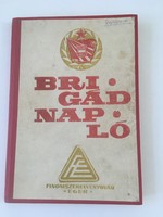 Brigade diary 1972, 