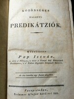 Pap István: Közönséges és különös halotti beszédek I-II. kötet 1833 és 1836.