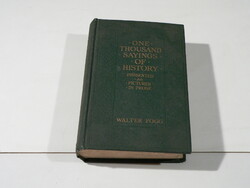 Walter Fogg / One Thousand Sayings of History Presented as Pictures in Prose /