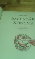 Balladák könyve - Kallós Zoltán műve 1974 - ből