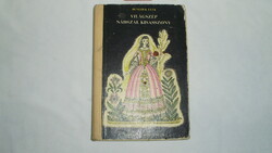 Benedek Elek: A világszép nádszálkisasszony - 1975 - retro mesekönyv