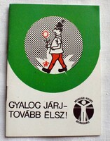 Go on foot, you'll live retro fun educational booklet 1977 Budapest