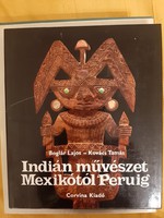 Indián művészet Mexikótól Peruig