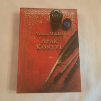 Miklós Vámos: book of fathers ab ovo 2000