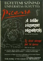 Picasso - A telibe viszonzott vágyakozás magyar ősbemutató műsorfüzet. gazdagon illusztrált