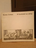 Szalai Zoltán: A kockától az aktig