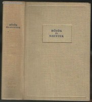 György Rónay: heroes and saints (Hungarian saints) 1938? Publication of books by Hungarian Catholic writers