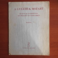 A gyermek Mozart - kis zongoradarabok gyűjteménye ( Hernádi) -1947