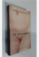 Az anatómus - Federico Andahazi-Kasnya