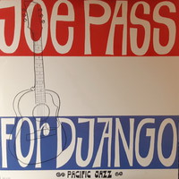 Joe Pass: For Django - Rare Jazz LP Vinyl Record Vinyl