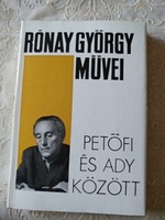 György Rónay: between Petőfi and Ady, recommend!
