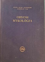 Fejér-Oláh-Szathmáry-Szodoray-Úri: Orvosi mykológia