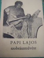 Papi Lajos szobrászművész - 1983