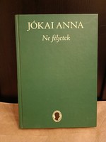 Anna Jókai: don't be afraid