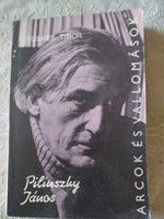 Tüskés: János Pilinszky, faces and confessions, recommend!