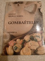 Lexáné Regézzi: mushroom dishes, recommend!