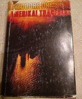 Dreiser: American tragedy, recommend!