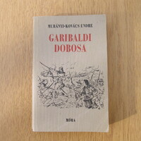 Garibaldi dobosa - Murányi-Kovács Endre