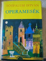 Tótfalusi: opera tales, recommend!