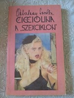 Zalatnay: cicciolina, the sex cyclone, recommend!
